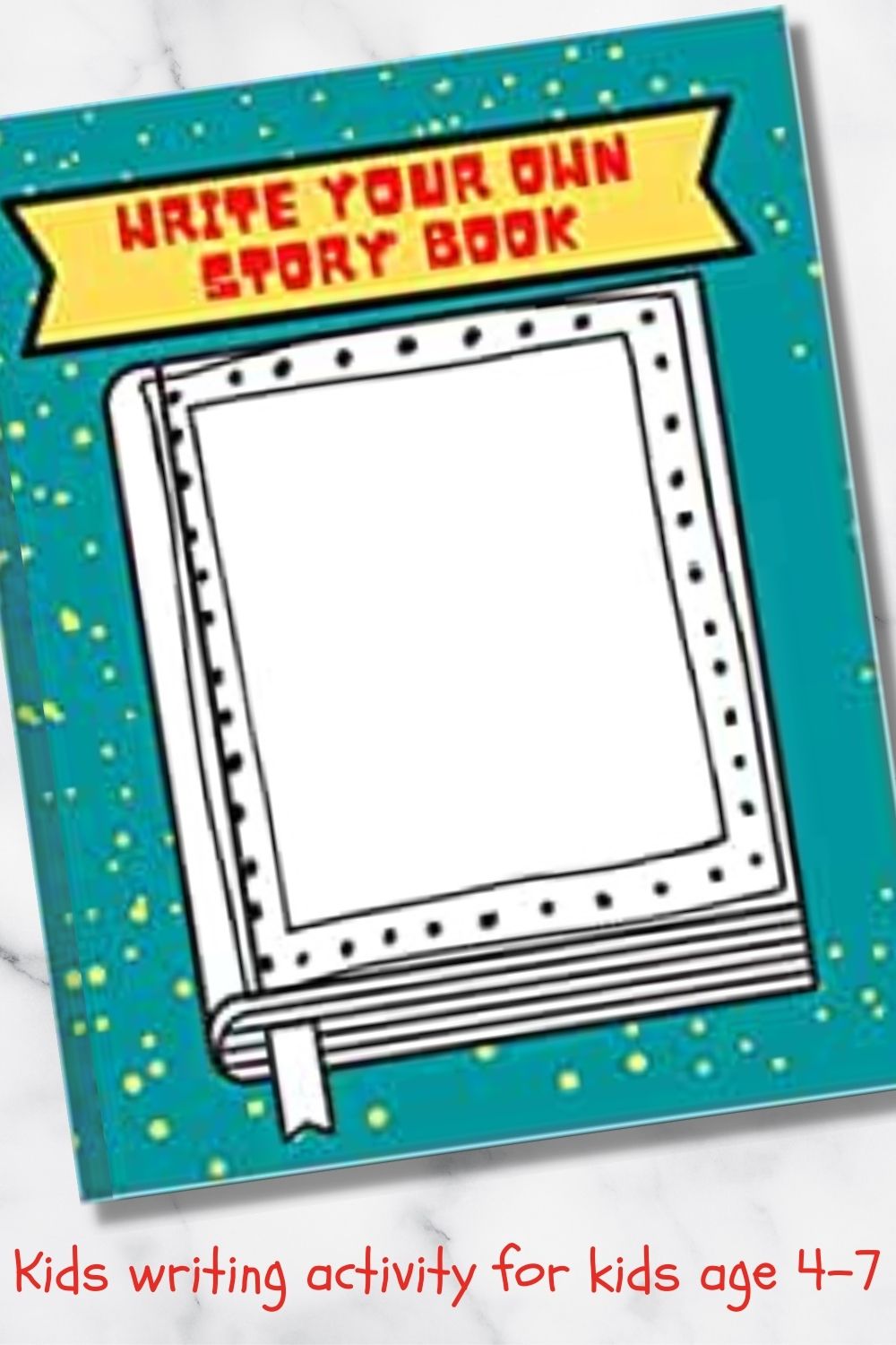 Write your own story book for kids age 4-7